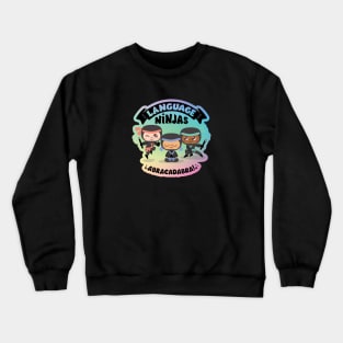 Rainbow Language Ninjas 2 Crewneck Sweatshirt